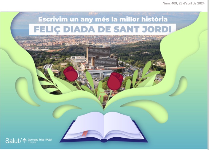 Setmanari diada de Sant Jordi. Hospital Germasn Trias i Pujol